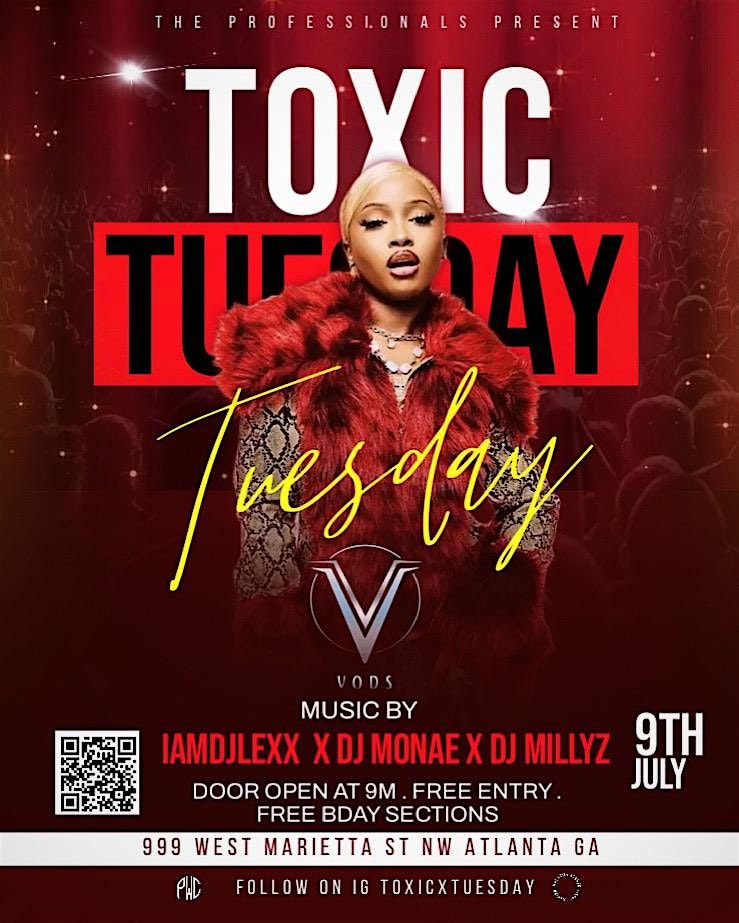 TOXIC TUESDAYS