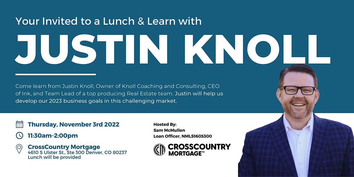 Lunch & Learn with Justin Knoll