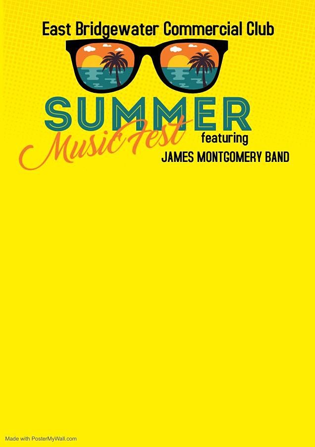 East Bridgewater Commercial Club SummerFest featuring James Montgomery Band