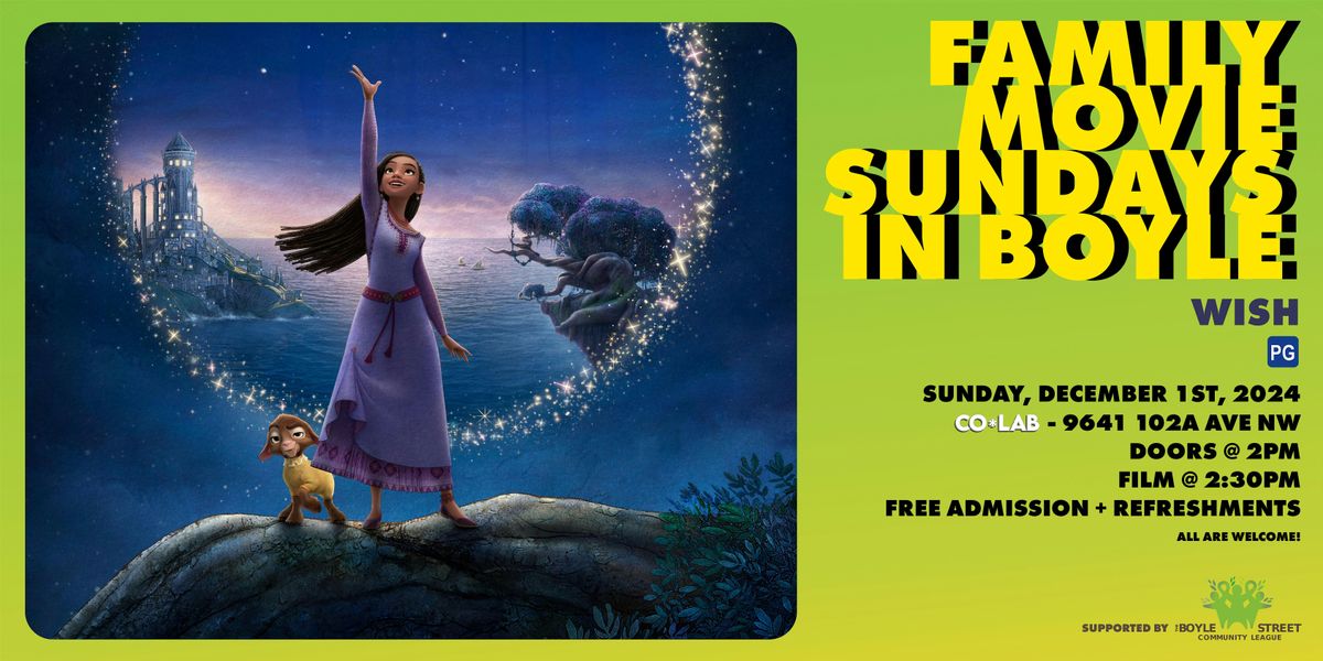 Family Movie Sundays in Boyle: WISH