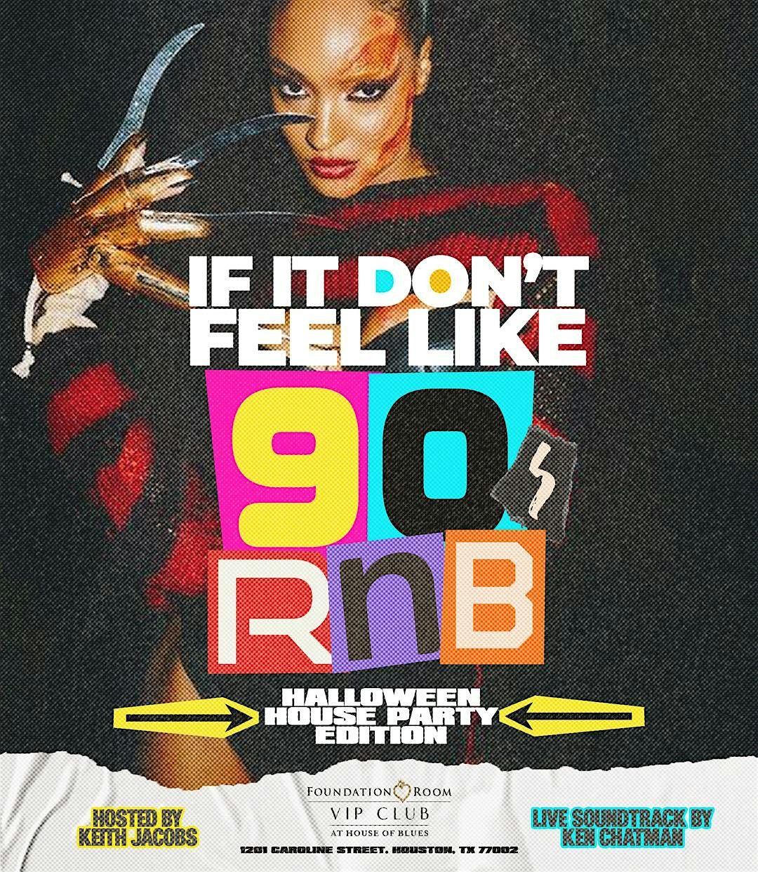 If It Don't Feel Like 90sRnB Halloween House Party  Edition