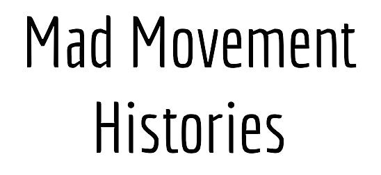 Mad Movement Histories (Vermont Only)