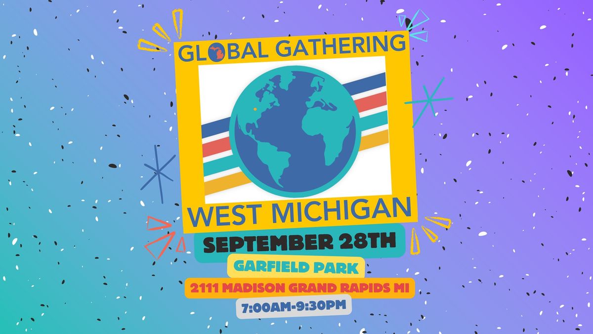 Global Gathering West Michigan