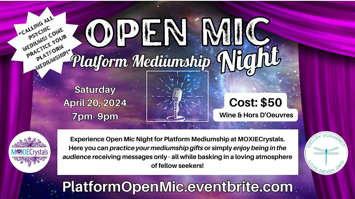 Open Mic Night  - Platform Mediumship