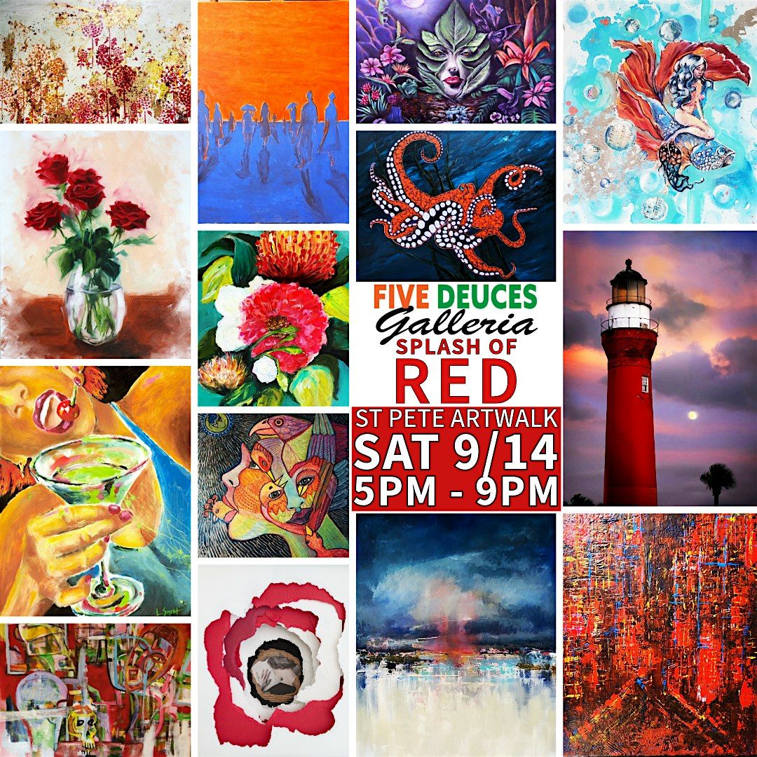 Last Call \/ Artwalk: SPLASH OF RED Art Exhibit @ FIVE DEUCES GALLERIA