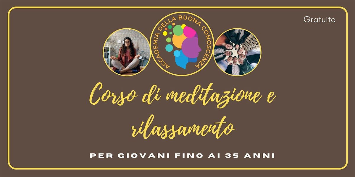 Corso di Meditazione e Rilassamento per giovani (gratuito)