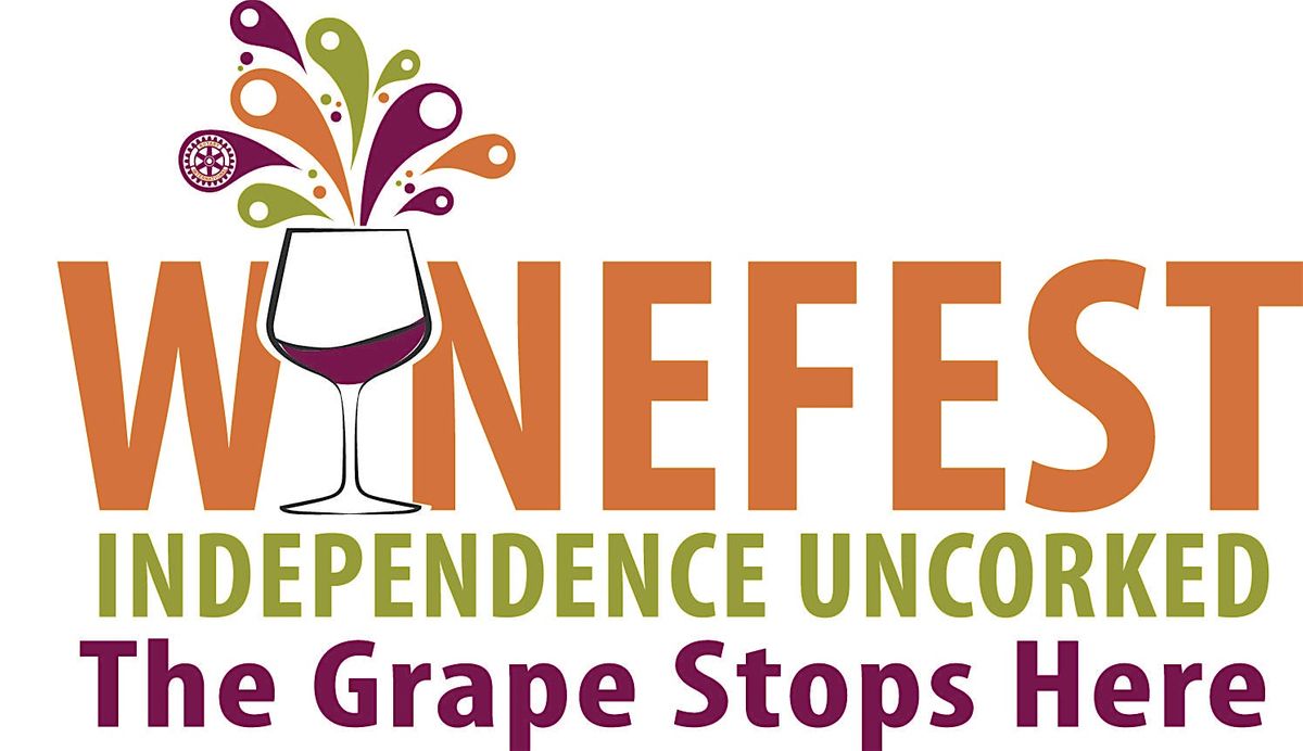 Independence Uncorked Wine Festival  2024