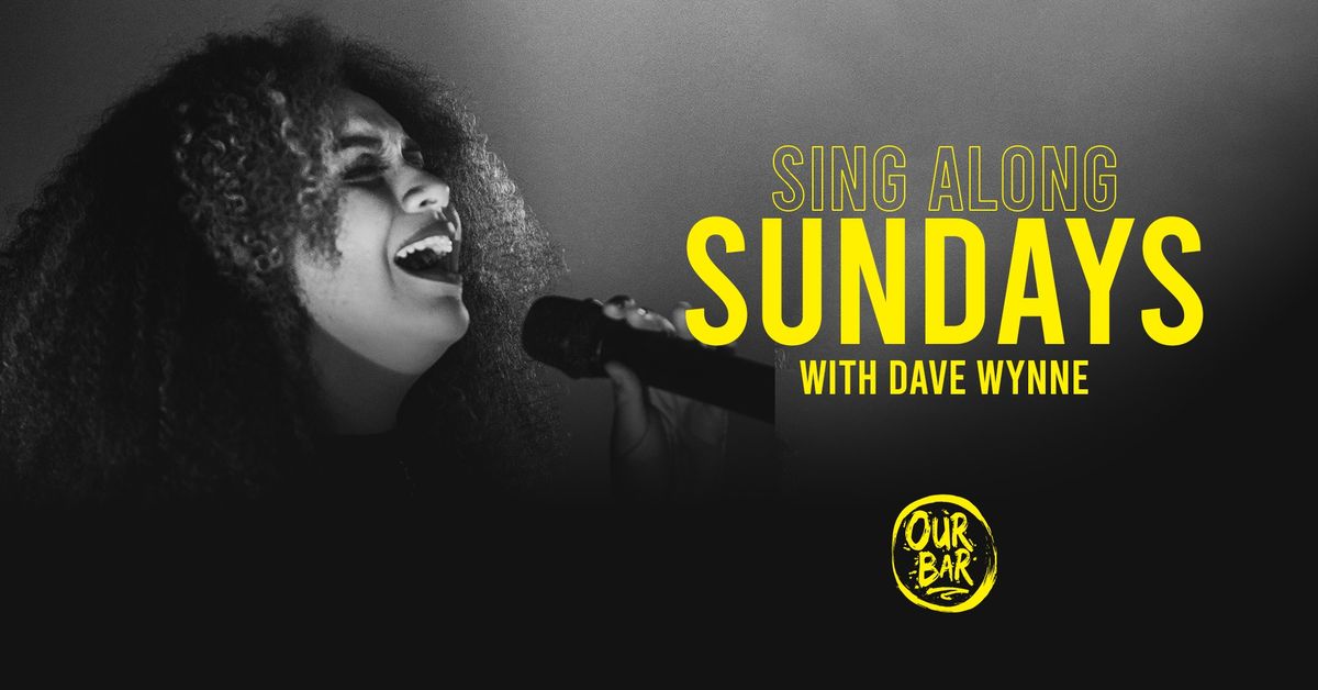 Sing Along Sundays With Dave Wynne