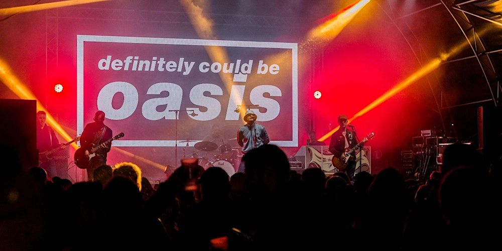 Definitely Could Be Oasis @ The Queens Barnet