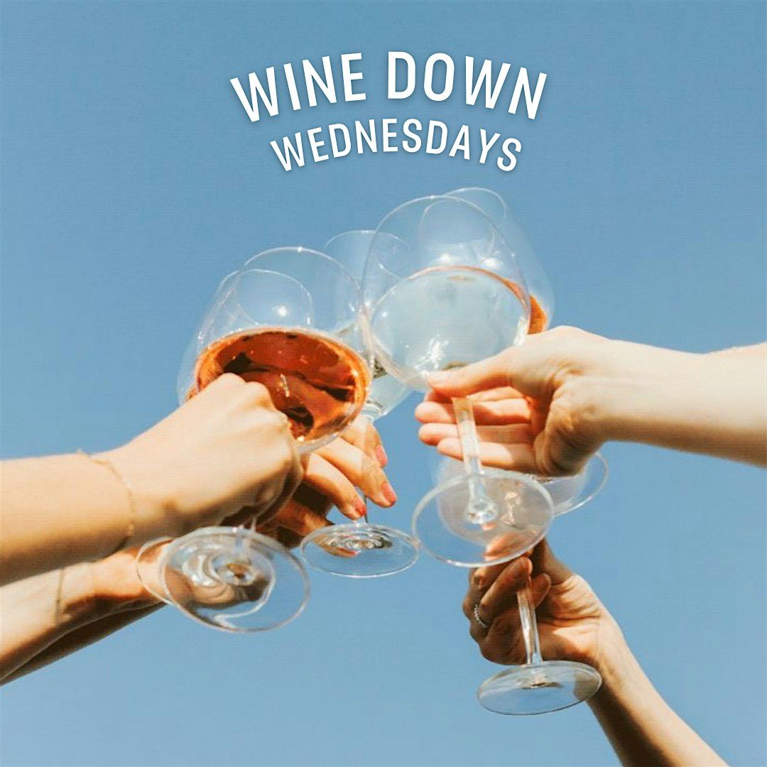 Wine Down Wednesday - 7\/10