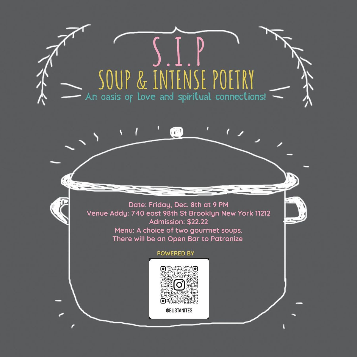 S.I.P     SOUP & INTENSE POETRY
