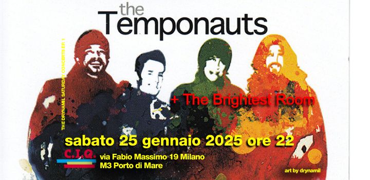 TEMPONAUTS + BRIGHTEST ROOM @ CIQ 25GENNAIO25