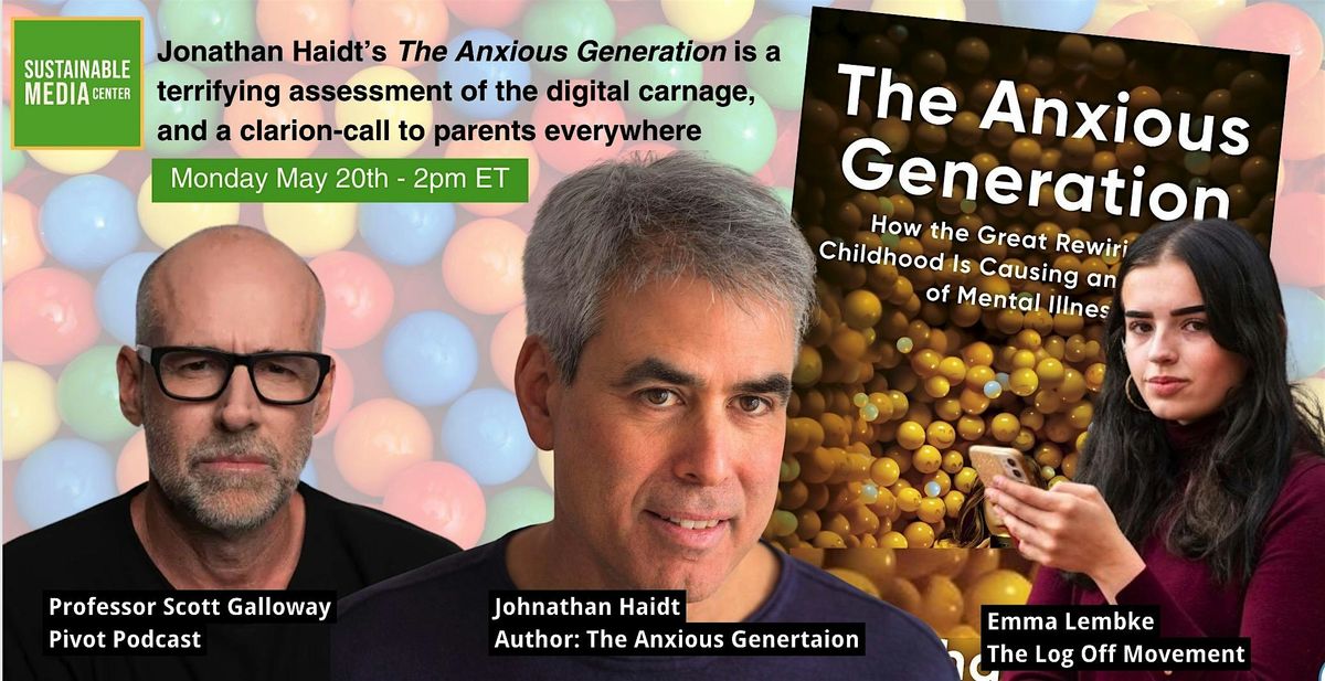 Johnathan Haidt: The Anxious Generation