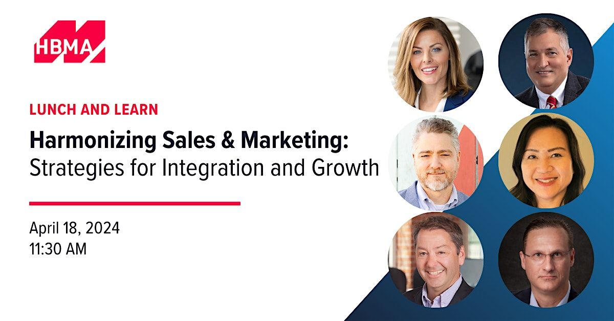 April Lunch & Learn: Harmonizing Sales and Marketing
