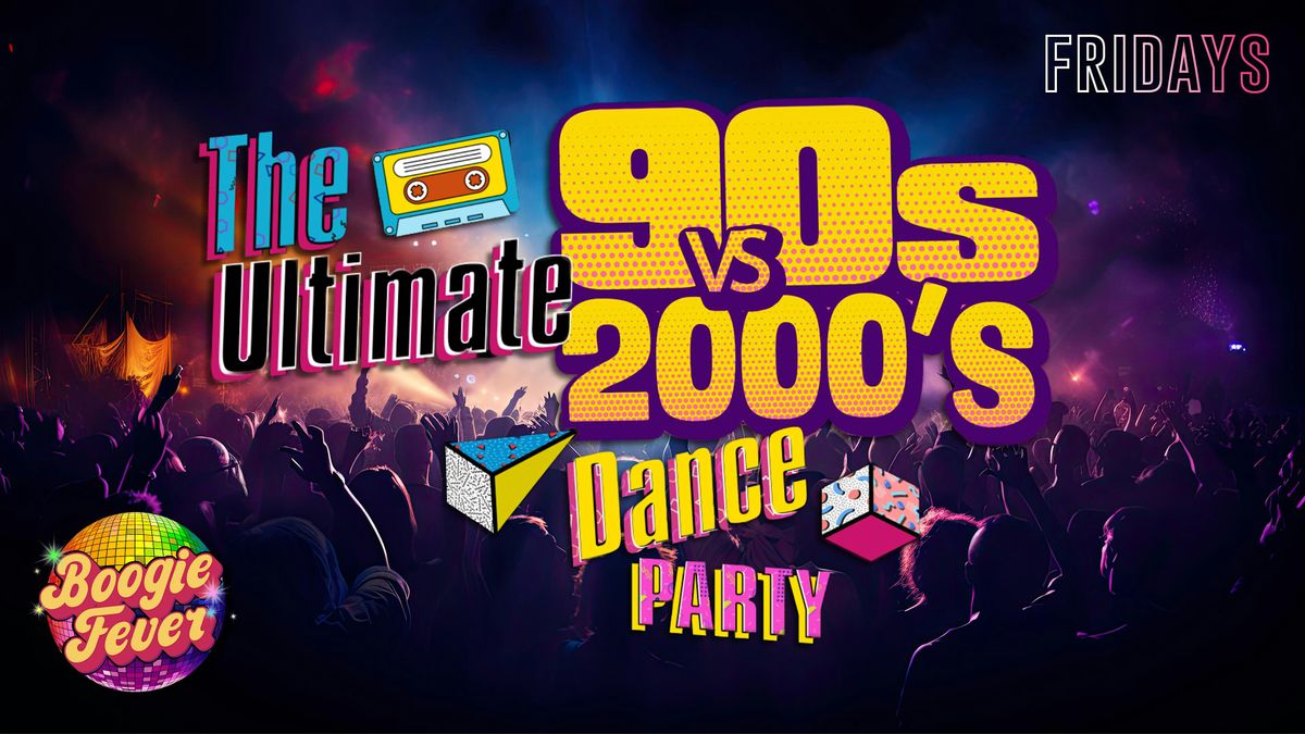 Friday Night Party  Music of the 90s vs  2000s