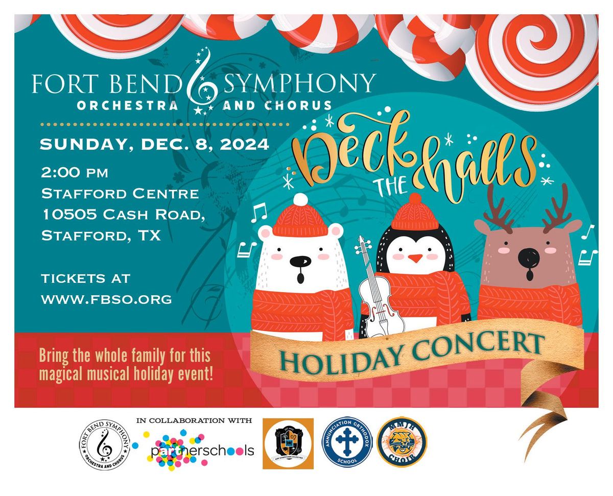 Fort Bend Symphony Orchestra and Chorus - Deck the Halls