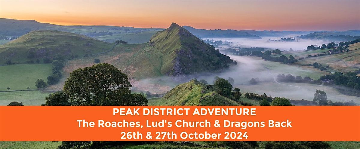 PEAK DISTRICT ADVENTURE: The Roaches, Lud\u2019s Church & Dragons Back