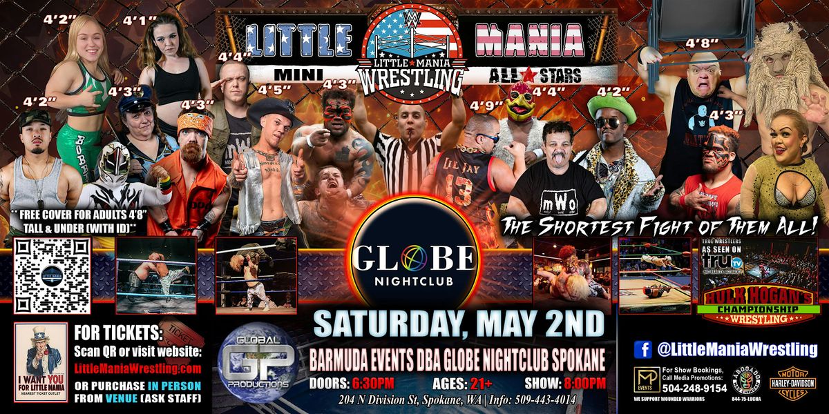 Spokane, WA - Little Mania Mini Wrestling @ Globe Nightclub