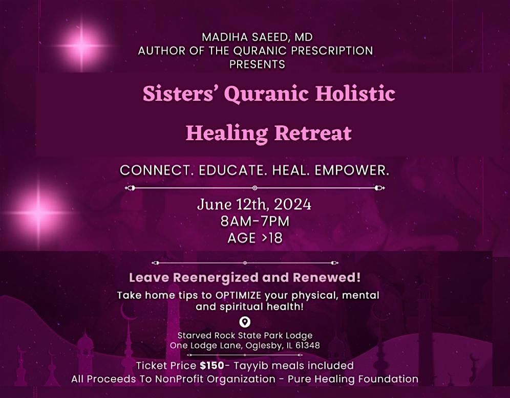 Sisters\u2019 Quranic Holistic Healing Retreat