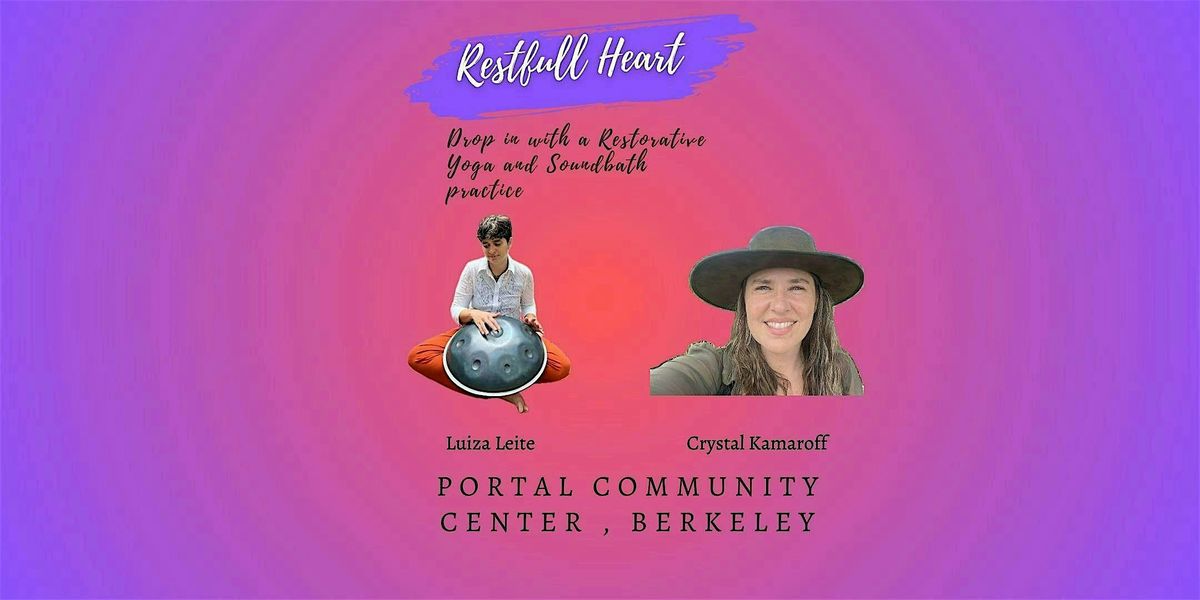 Restfull heart - Restorative yoga and Sound bath