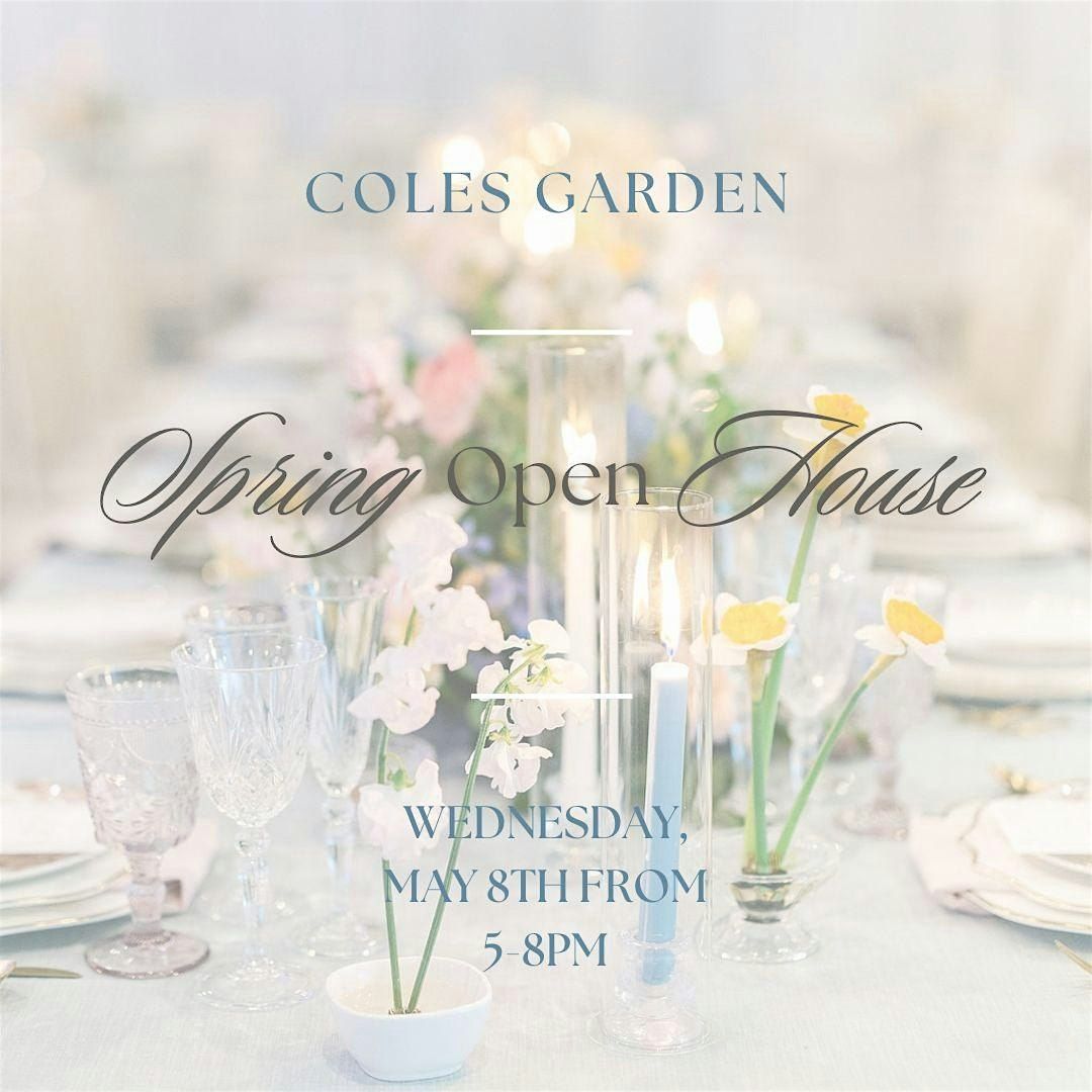 Coles Garden Spring Open House 2024