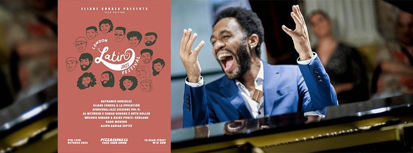 London Latin Jazz Fest: Dayramir Gonz\u00e1lez - The Art of Cuban Piano