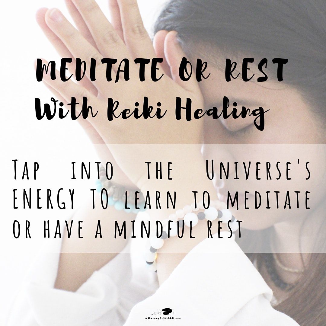 Meditate or Relax with Reiki Healing