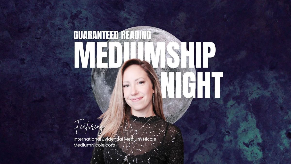 Guaranteed Reading Mediumship Night