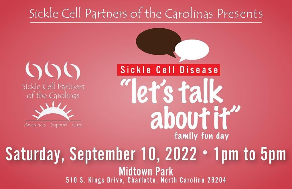 "Sickle Cell Disease... Let's Talk About It"  Family Fun Day