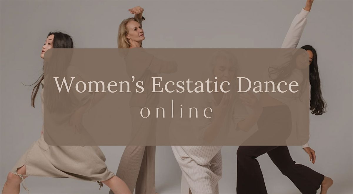 Women's Ecstatic Dance - online