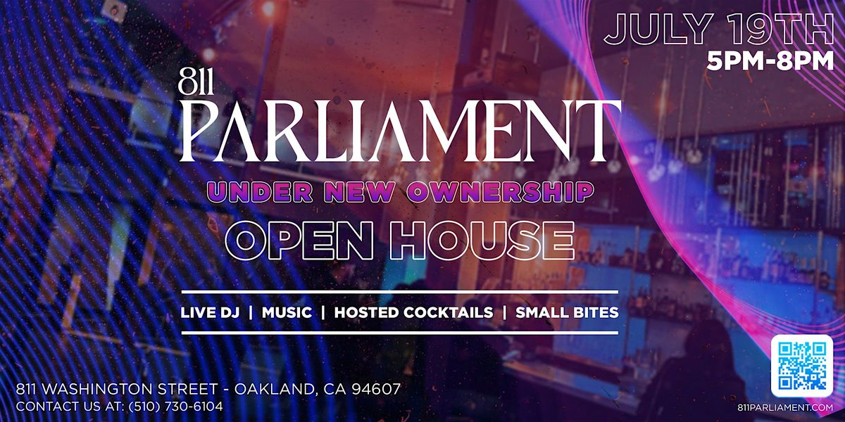 811 Parliament Venue Open House