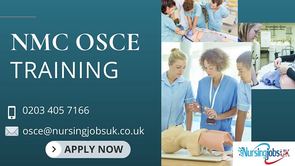 NMC OSCE (Objective Structured Clinical Examination) Training  January 2022