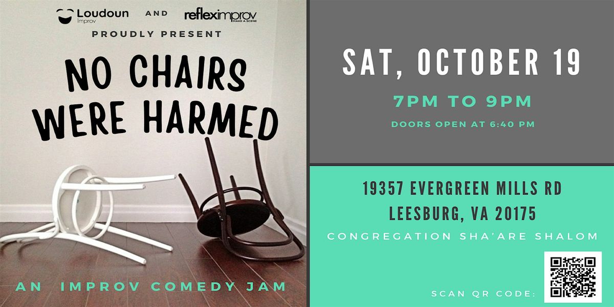 No Chairs Were Harmed: An Improv Comedy Show