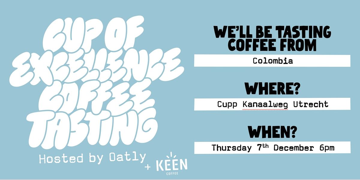 OATLY x KEEN COFFEE - Colombia CoE Cupping