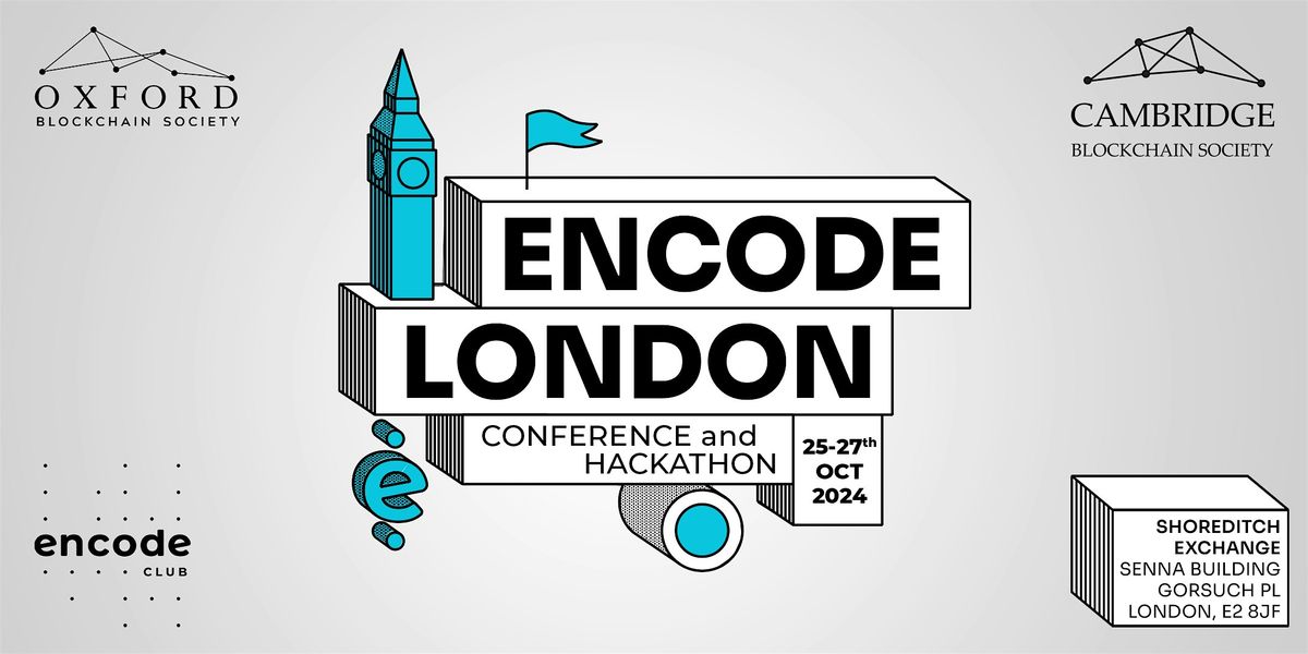 Encode London Conference and Hackathon