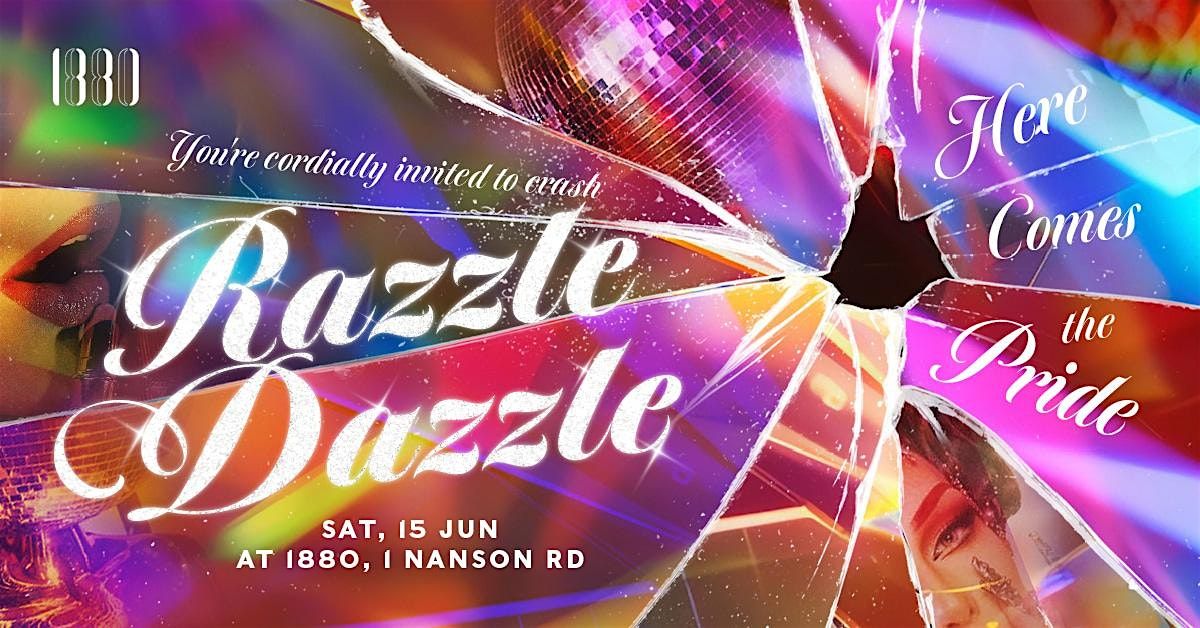 RAZZLE DAZZLE: Here comes the PRIDE