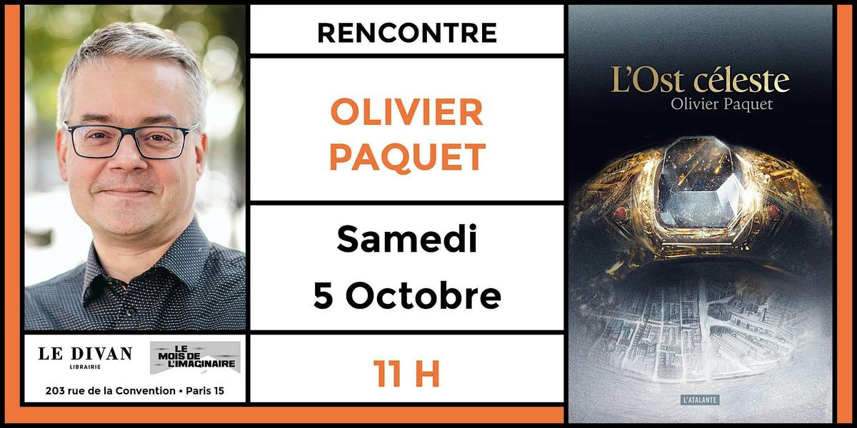 Litt\u00e9rature de l'imaginaire : Olivier Paquet