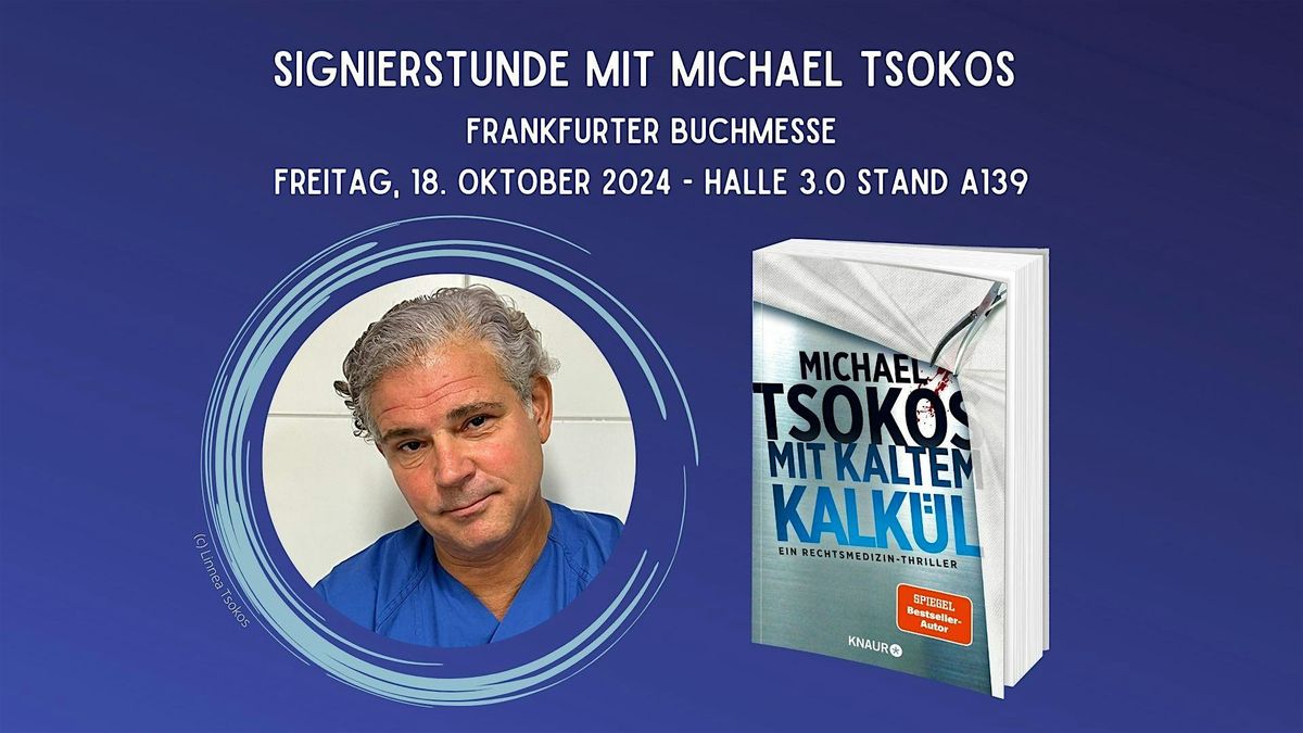 Signierstunde mit Michael Tsokos, Halle 3.0, Stand A139