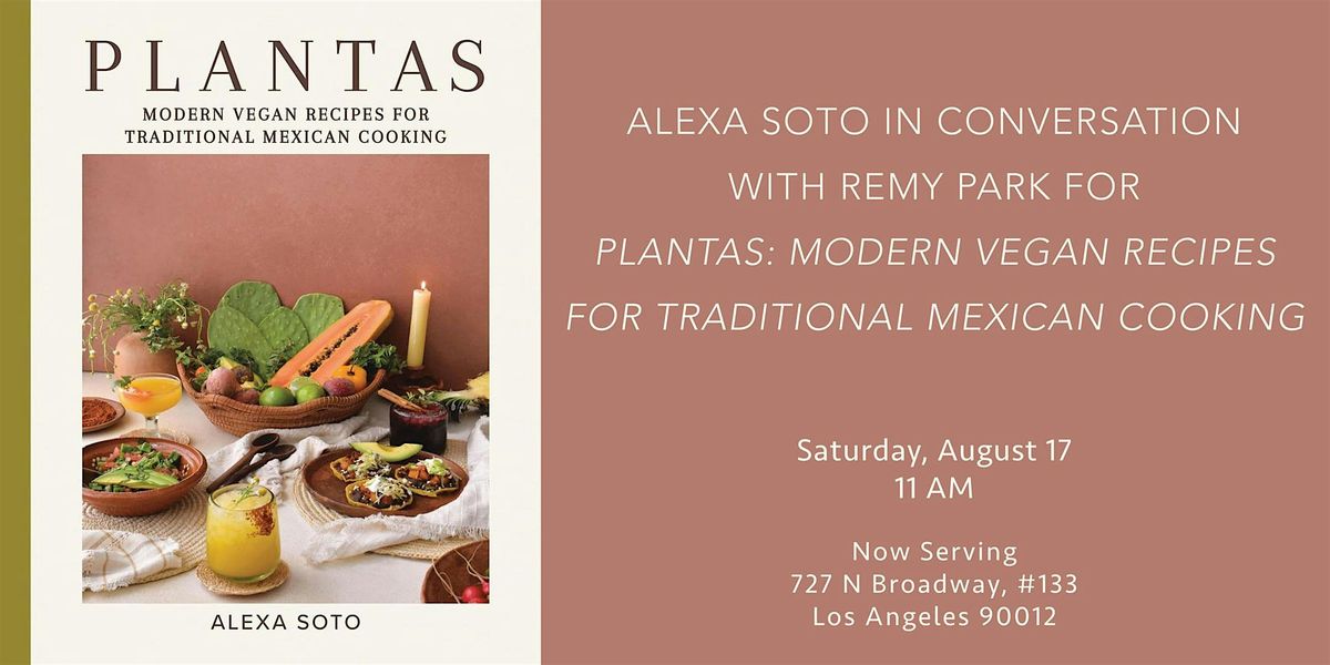 Alexa Soto in Conversation for Plantas