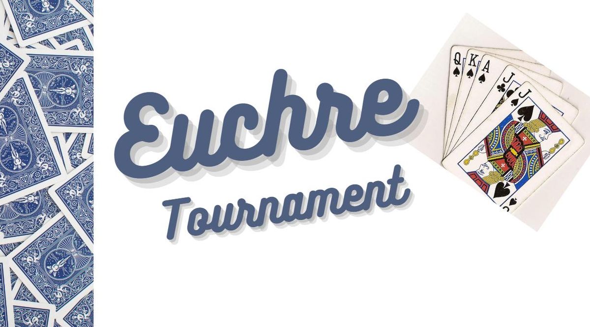 Euchre Tournament