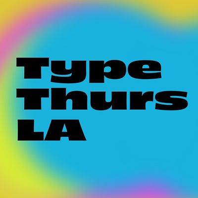 TypeThursdayLA