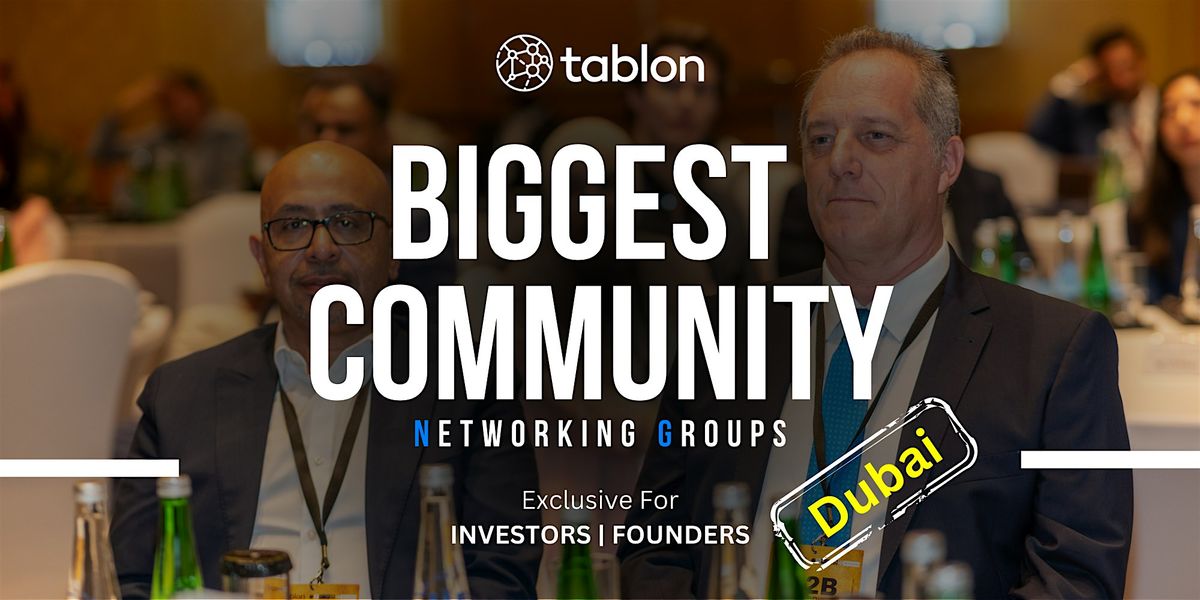 Join Biggest Community | Investors & Founders | Dubai