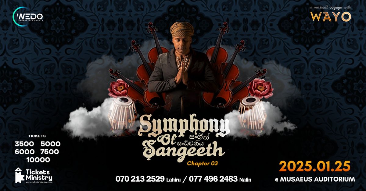 Symphony of Sangeeth - \u0dc3\u0d82\u0d9c\u0dd3\u0dad\u0dca \u0dc3\u0d82\u0db0\u0dca\u0dc0\u0db1\u0dd2\u0dba