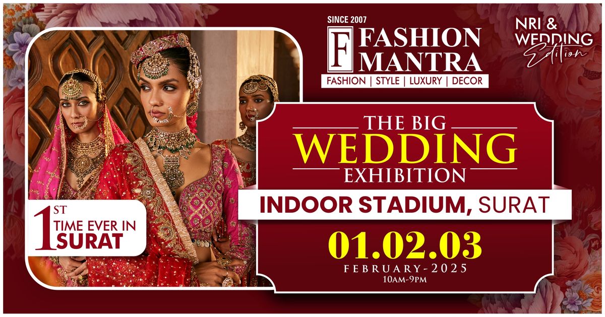 India's Most Premium NRI & Wedding Edition Exhibition - Surat (Feb 2025)