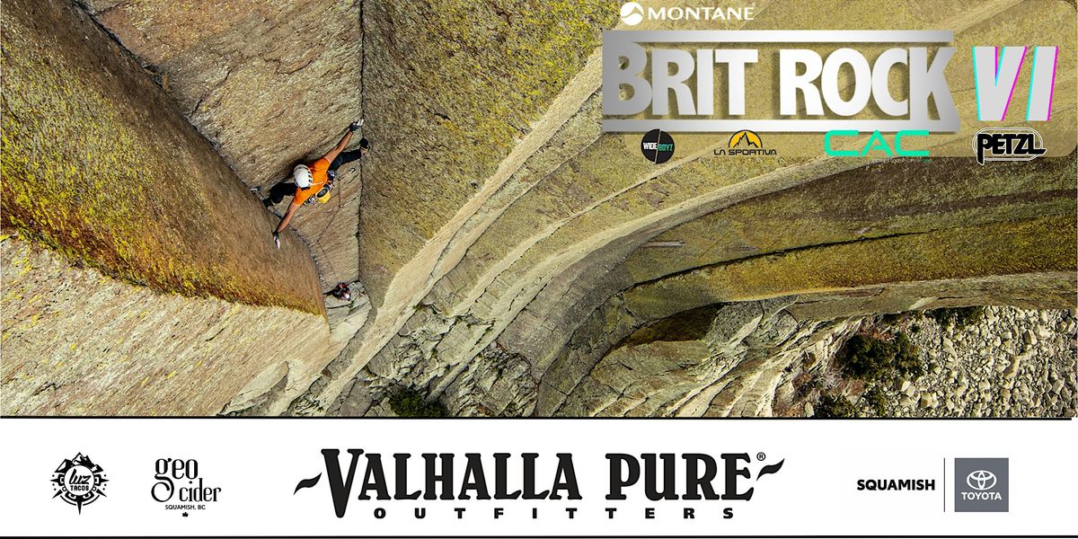 Brit Rock 6 - Squamish Fundraiser , Nov 29th  supported by Valhalla Pure