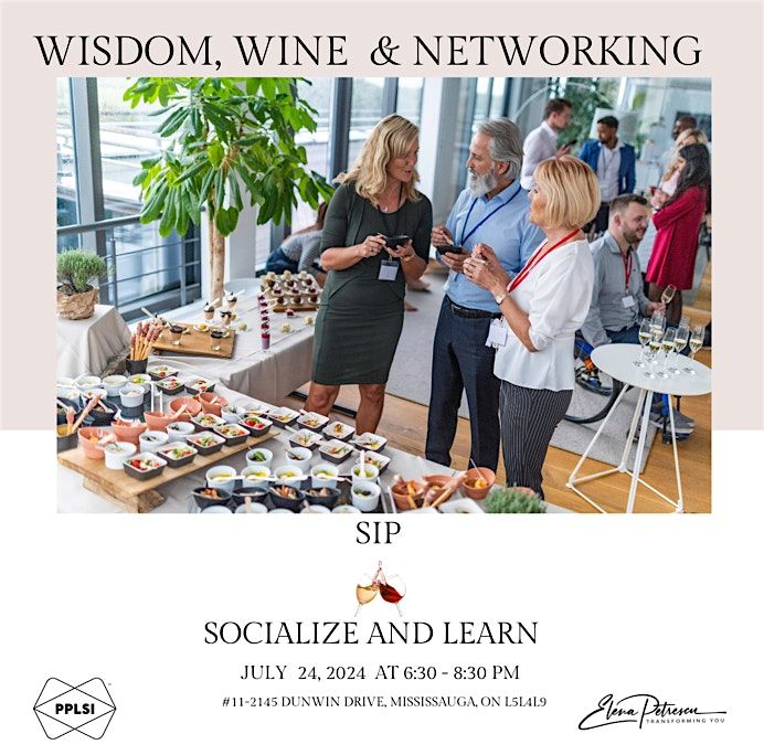 Wisdom,  Wine & Networking