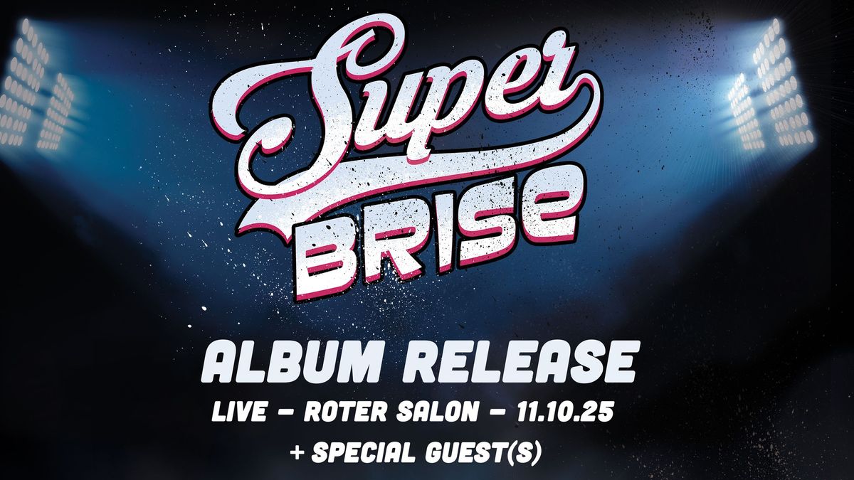 SuperBrise - Album Release\u2022 Kiel \u2022 Pumpe