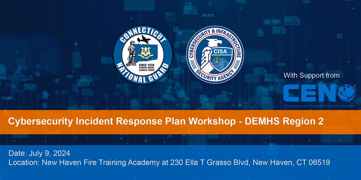 Cybersecurity Incident Response Plan Workshop - DEMHS Region 2