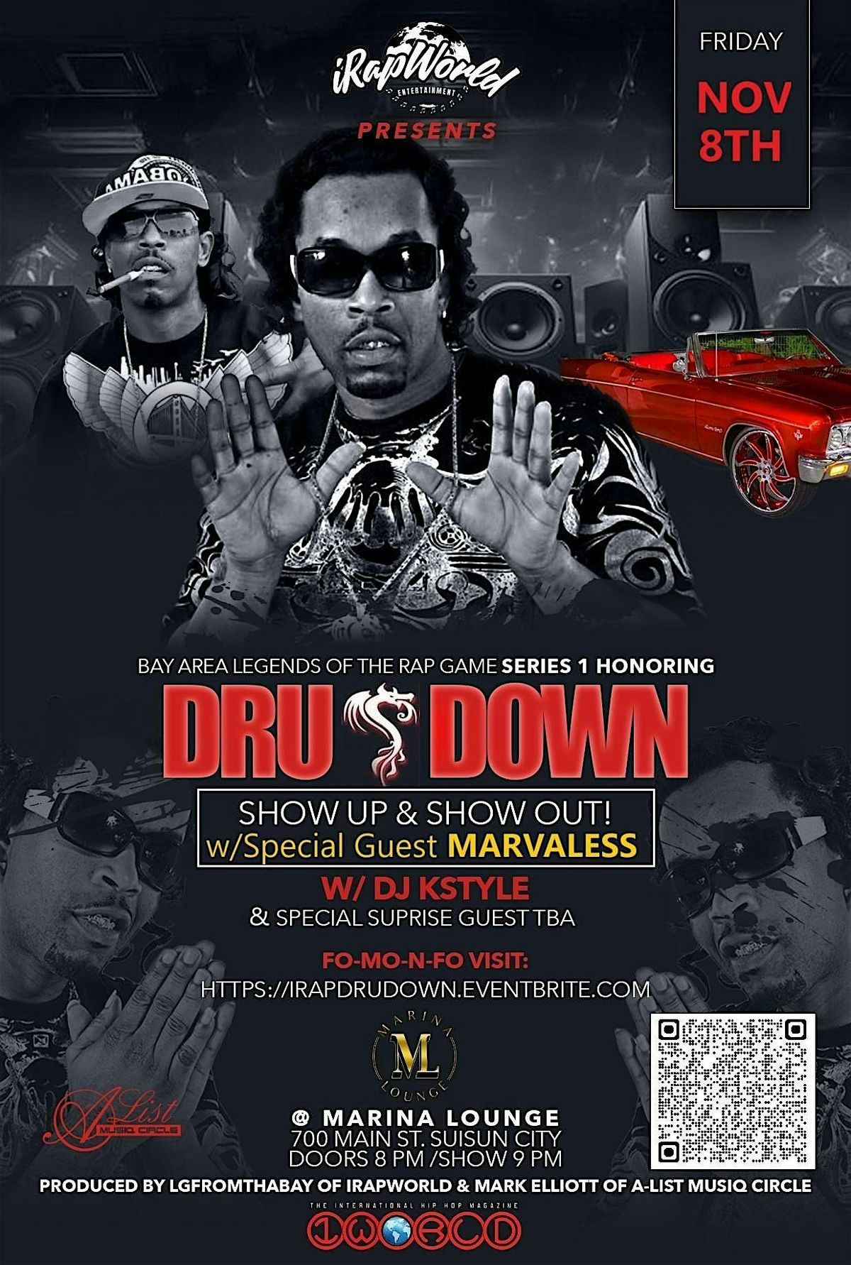 iRapWorld Ent. Prsnt BAY AREA LEGENDS OF THE RAP GAME2 Feat: DRU DOWN