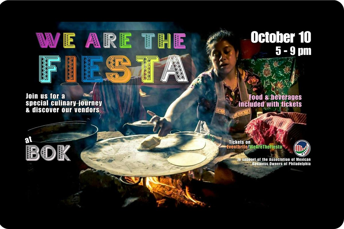 We Are The Fiesta - Mariachi, Performances, Food, Drinks & More!